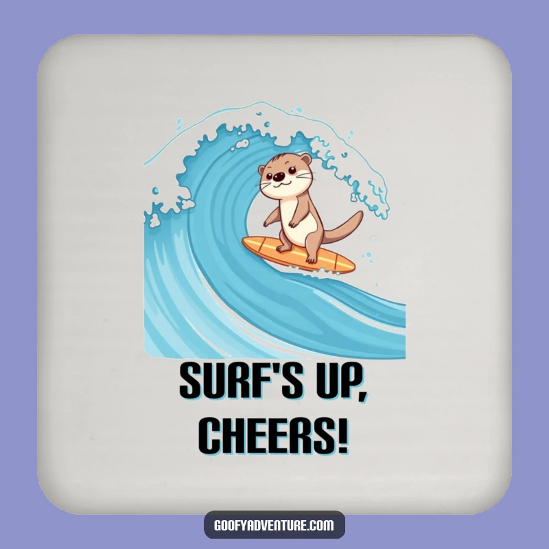 Funny Otter Surfing Coasters: Happy Otter Wave Protection Set, Nautical Funny Gift!