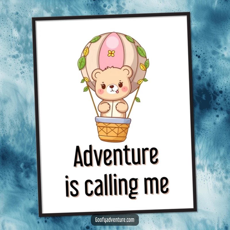 Funny Bear Adventure Poster: Cute bear character in a leaf-adorned hot air balloon, adding humorous art.