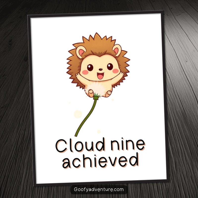 Funny poster depicting a happy hedgehog character soaring on a dandelion seed against a sky backdrop, evoking joy and imagination.