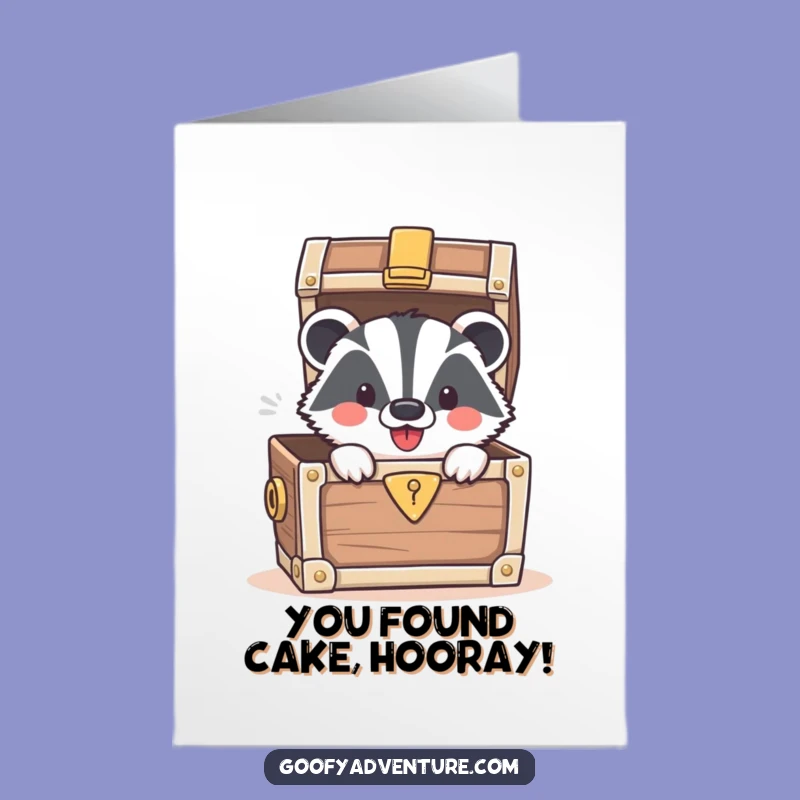 Free Printable Birthday Card: Badger's Treasure, Funny Downloadable Gift of Joy