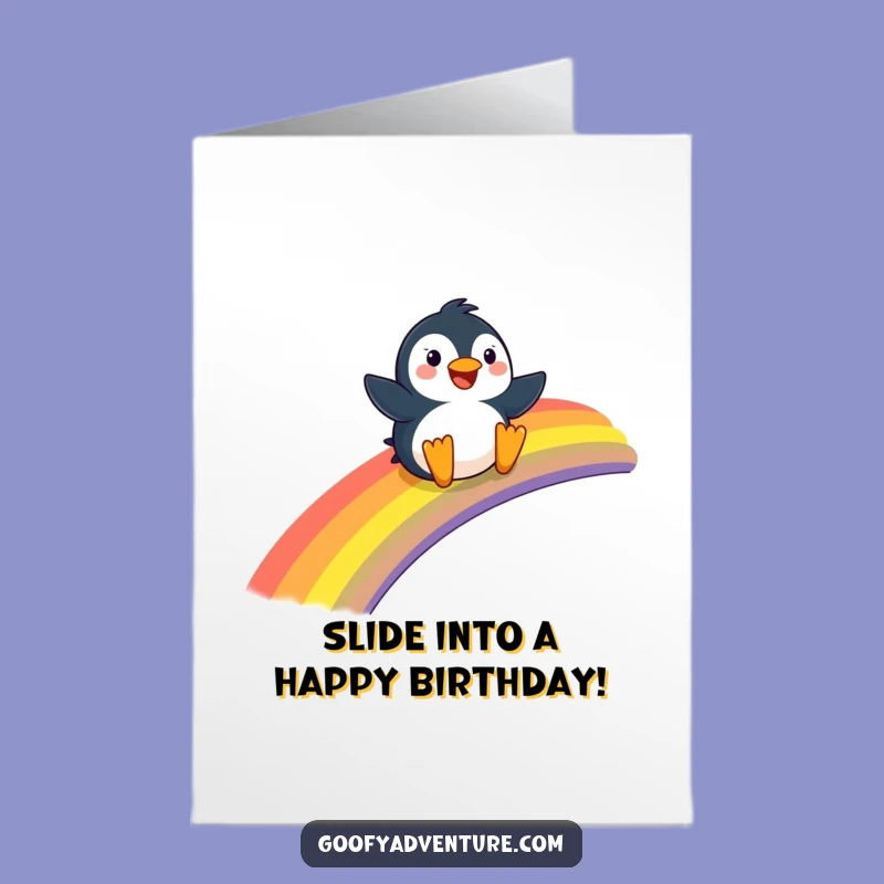 Free Printable Penguin Birthday Card: Rainbow Slide Humor Downloadable Fun