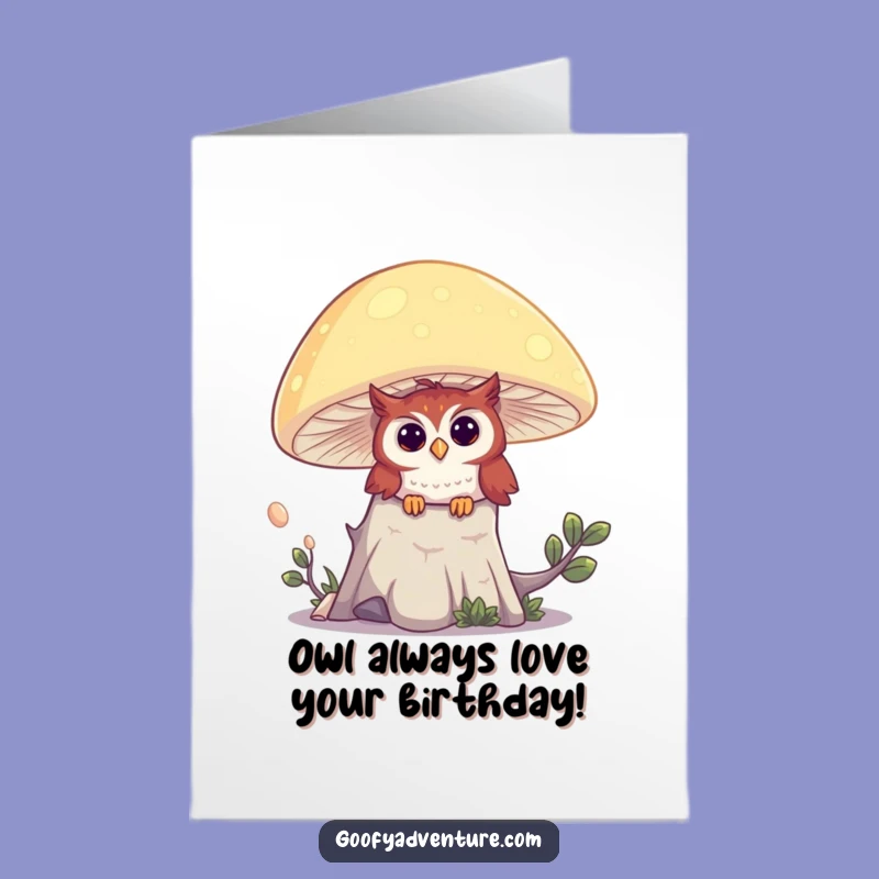 Free Printable Owl Mushroom Birthday Card - Magical Wishes!