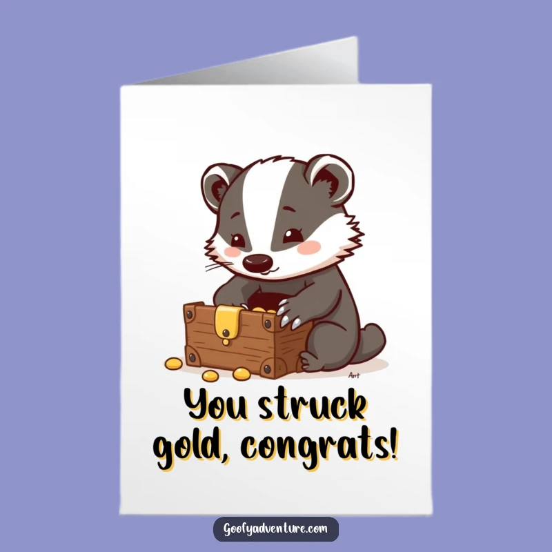 Free Printable Congrats Card: Badger's Treasure Find, Funny Downloadable Gift