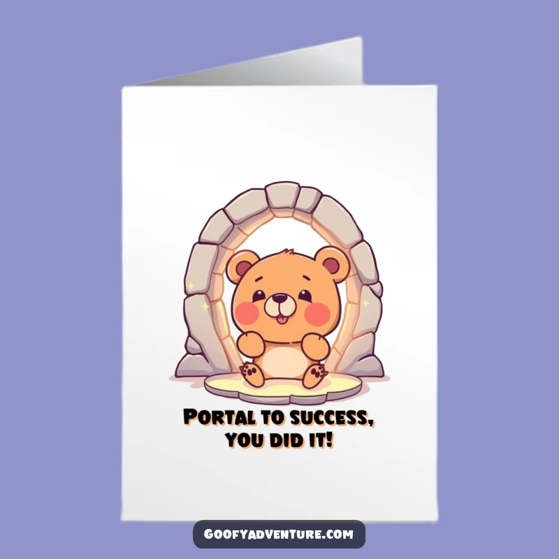 Free Printable Congrats Card: Bear Portal - A Magical, Funny Downloadable Gift