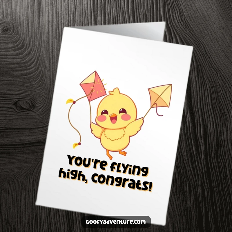 Funny Free Printable Congrats Card: A joyous chick character soars through the sky, clutching a kite made entirely of golden sunshine.