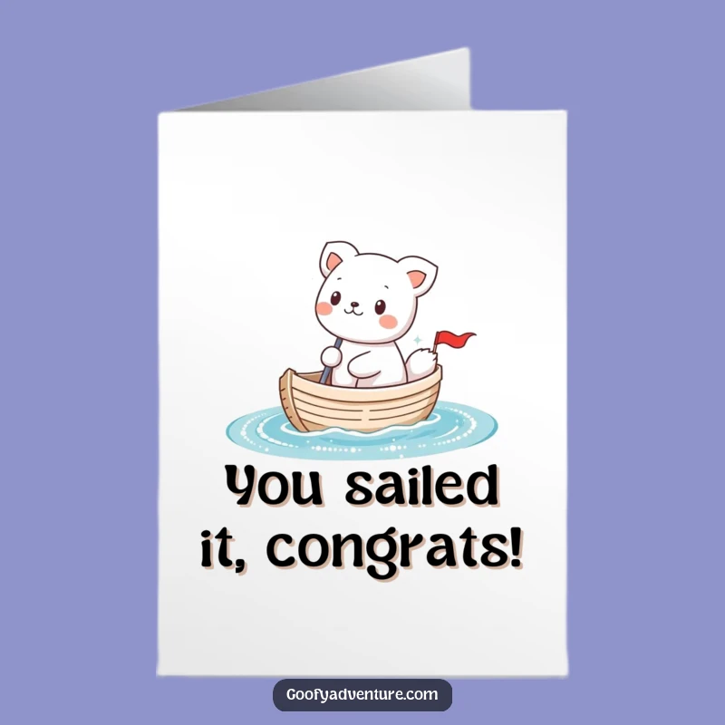 Free Printable Kawaii Boat Card: Funny Congrats Downloadable Gift