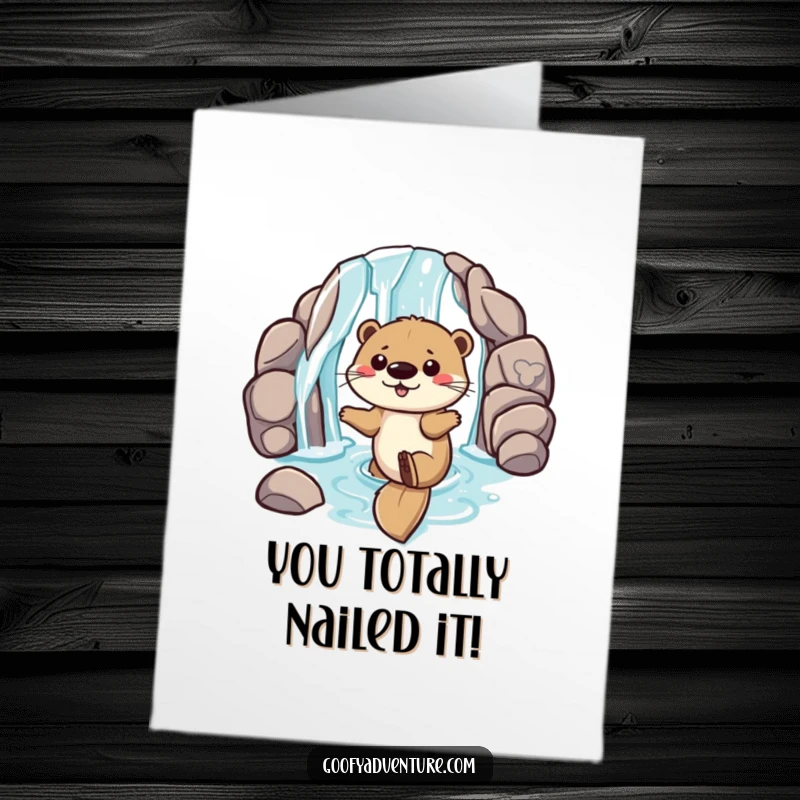 Funny Free Printable Congrats Card: Playful otter triumphantly sliding down a waterfall entrance, leaving a trail of happy bubbles.